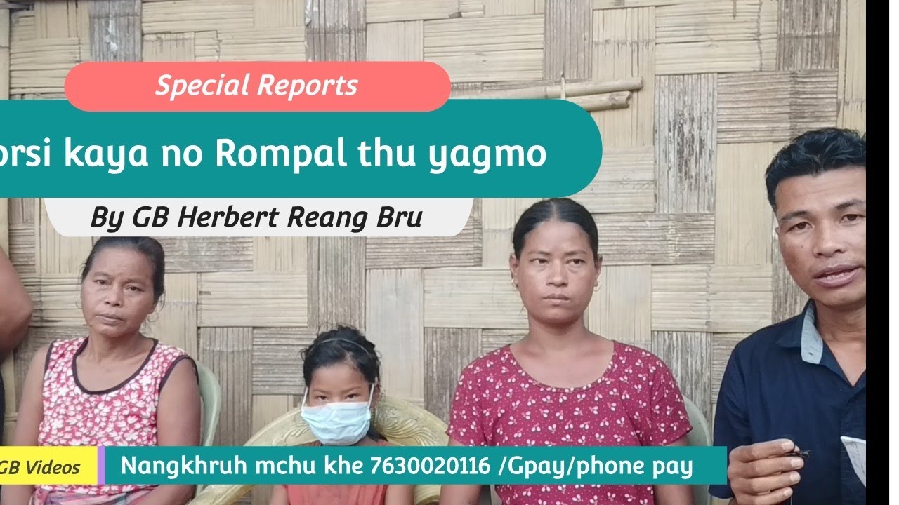 BORSI KAYA CHRAI NO ROMPAL THU YAG MO NI KAUTMA.BY GB HERBERT REANG BRU 13/6/22