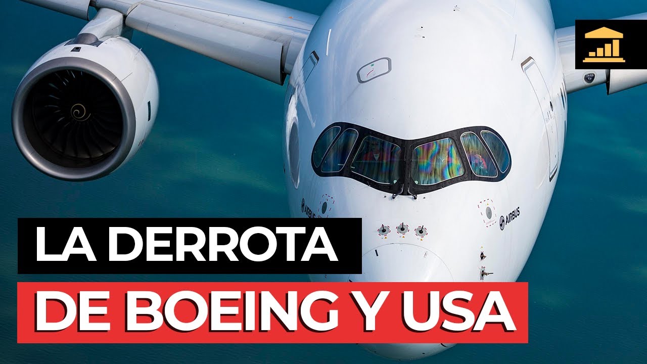Cómo USA está PERDIENDO la batalla por la INDUSTRIA AÉREA - VisualPolitik