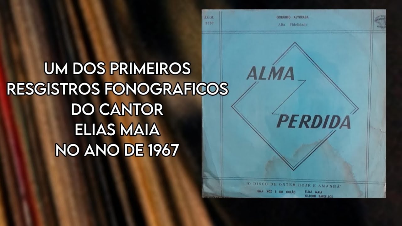 ELIAS MAIA - Um viajor (Vinil 1967)