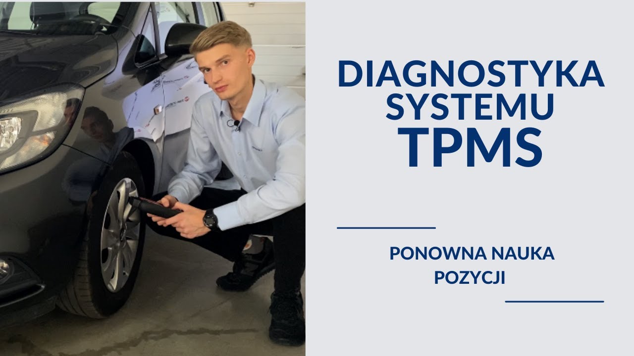 Diagnostyka systemu TPMS i ponowna nauka pozycji