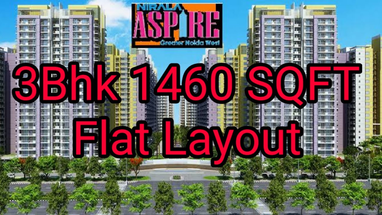 Nirala Aspire Noida Extension - 3BHK 1460 SQFT Flat Layout Greater Noida West!