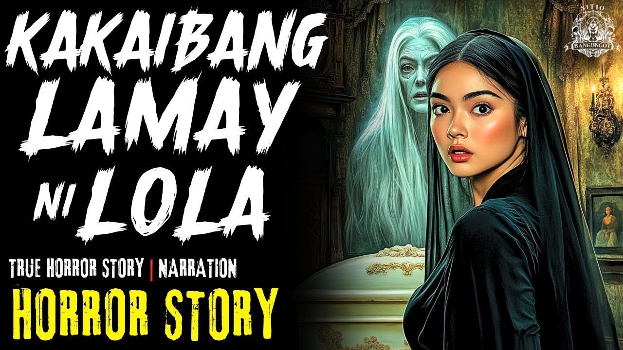 HORROR STORY   KAKAIBANG LAMAY NI LOLA   Tagalog Horror Stories