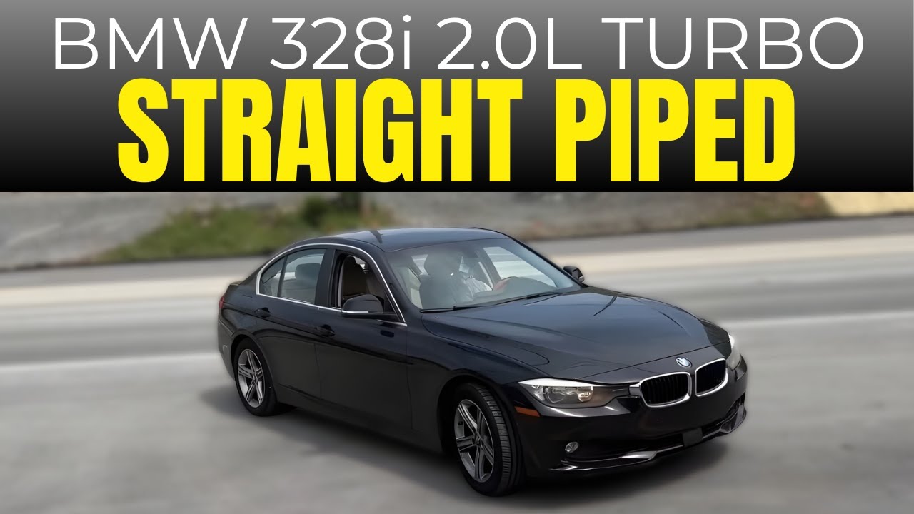 2015 BMW 328i 2.0L Turbo w/ Straight Pipes!