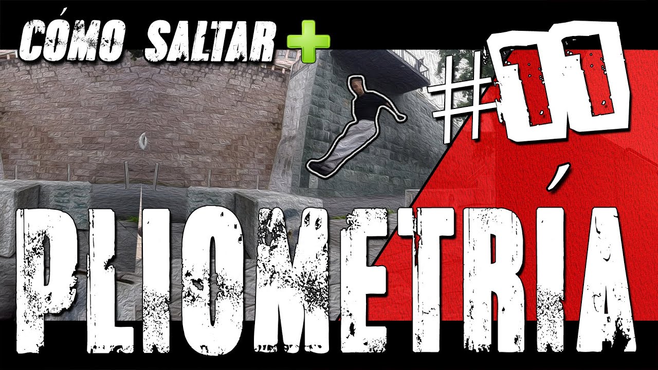 Cómo SALTAR MÁS - Pliometría - Parkour Tutorial [ES] #11