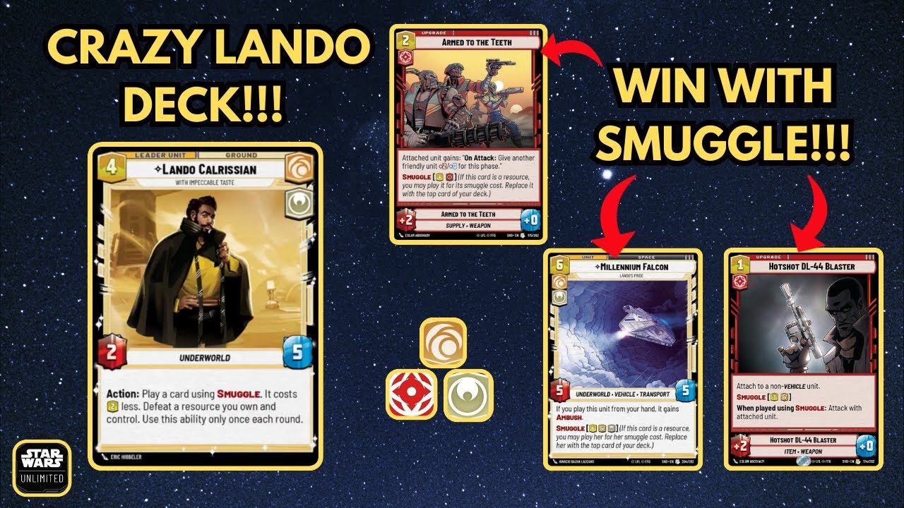 Lando Calrissian Deck - Win fast with smuggle! | Star Wars Unlimited