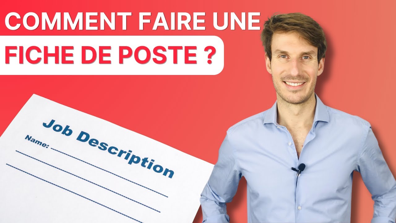 COMMENT FAIRE UNE FICHE DE POSTE