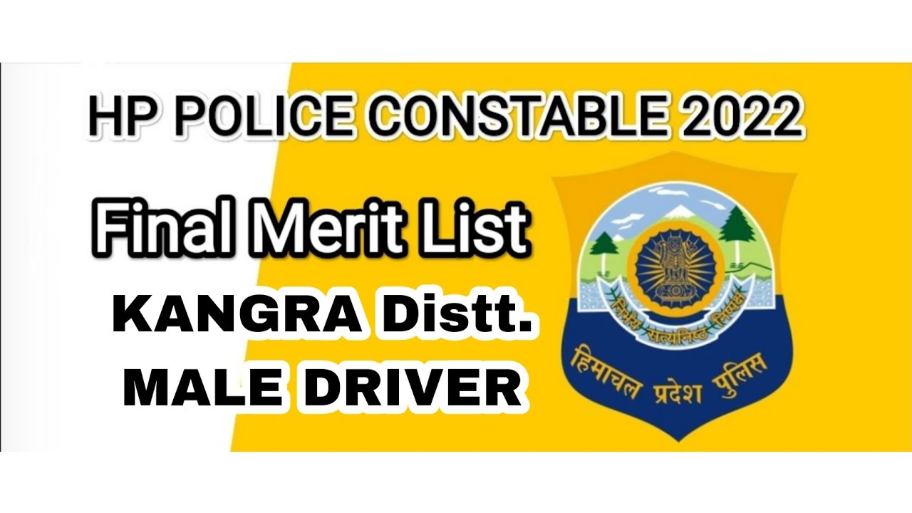 &para; HP Police 2022 &para; Hp Police KANGRA Distt.  MALE DRIVER Final Result 2022 &para; जानिए Last Merit &para;