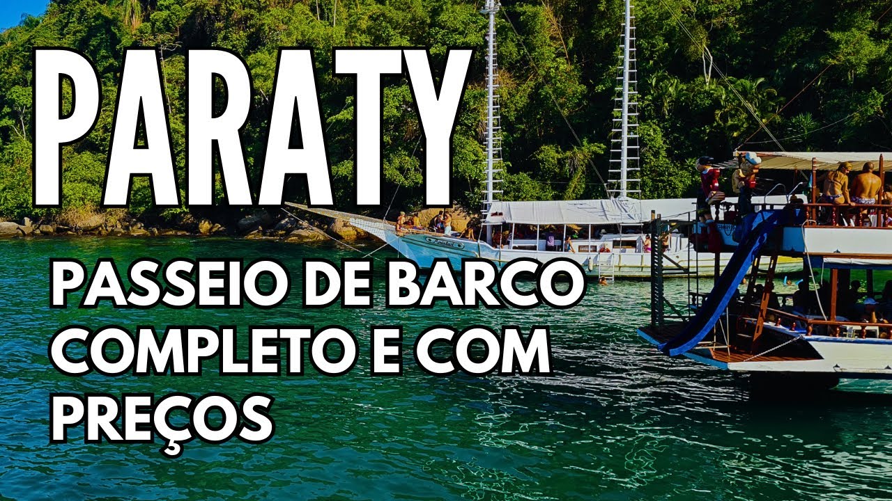 Passeio de Escuna em Paraty com preços. Um roteiro entre praias e ilhas.