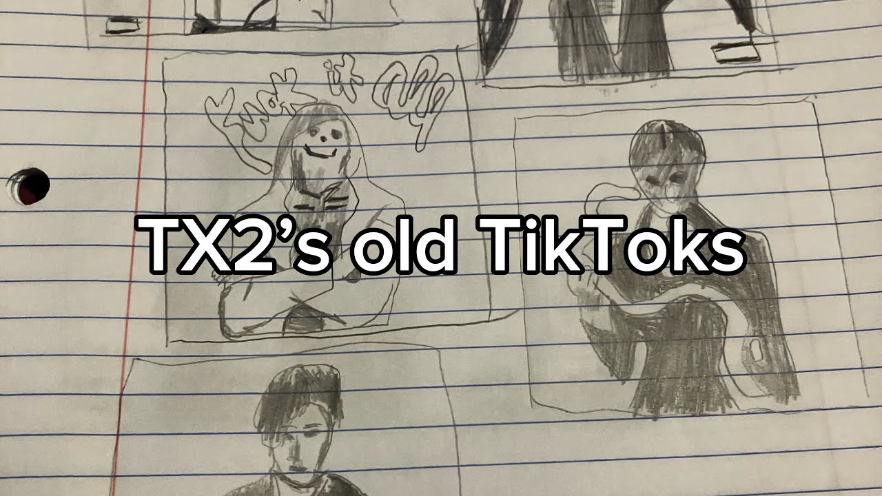TX2’s old TikToks