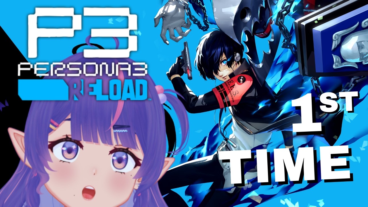 【Persona 3 Reload】New Beginnings, New Persona. It's Going Down!💜💊 #FuwaStrim