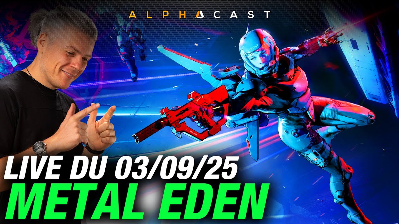 VOD ► DÉCOUVERTE DE METAL EDEN ! Un Ptit FPS bien nerveux ! - Live du 03/09/2025