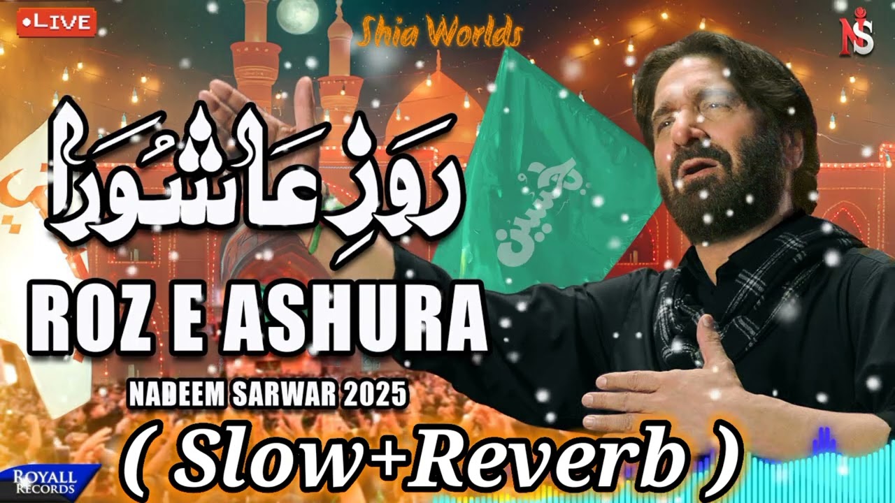 Roz e Ashura, Karo Matam Karo Gham Aur Parho Nauha | Shia Worlds (Slow+Reverb) #trendingshorts