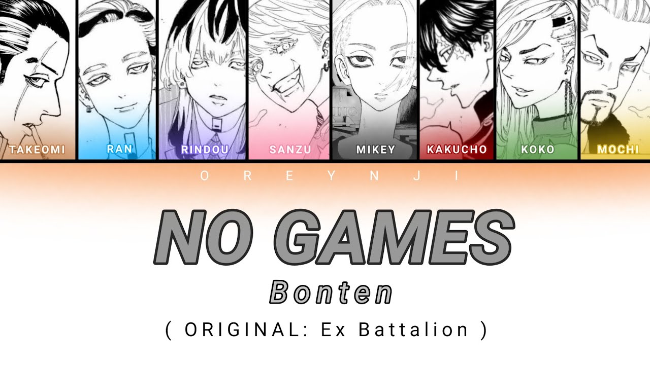 No Games | Bonten (Tokyo Revengers) [Color Coded Lyrics]
