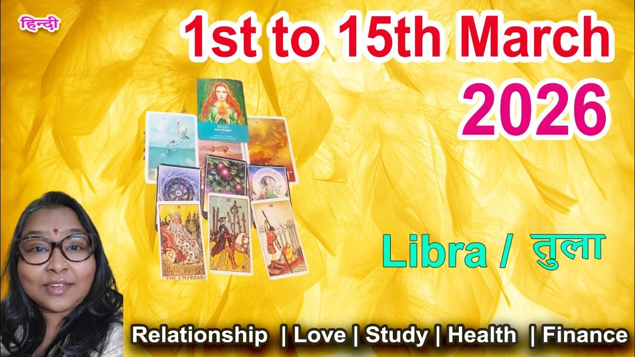 HINDI Libra/तुला♎️TAROT 1st-15thMarch2026🙏 लंबे समय के बाद घर आ रहा है 🙌 हिंदी टैरो 