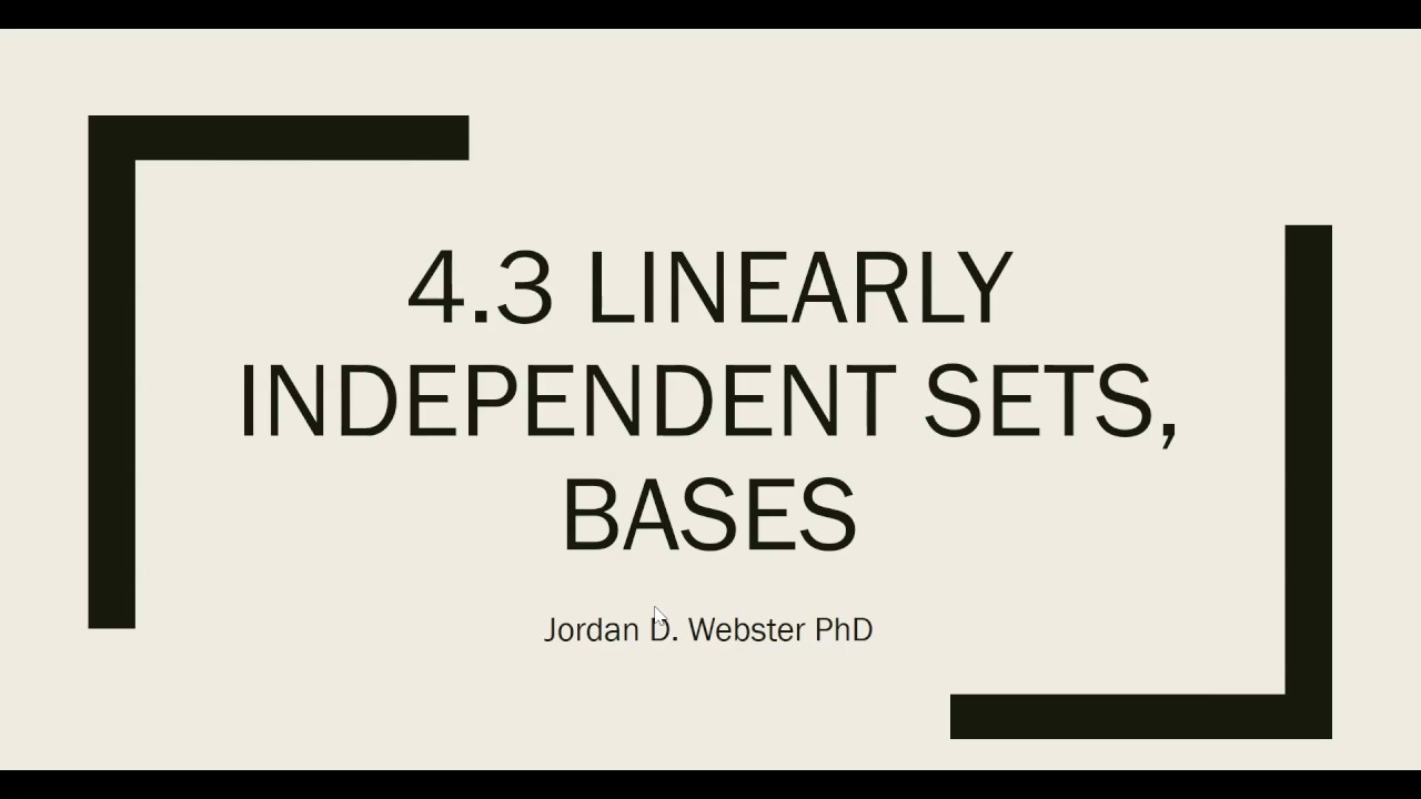 4.3 Linearly Independent Sets and Bases