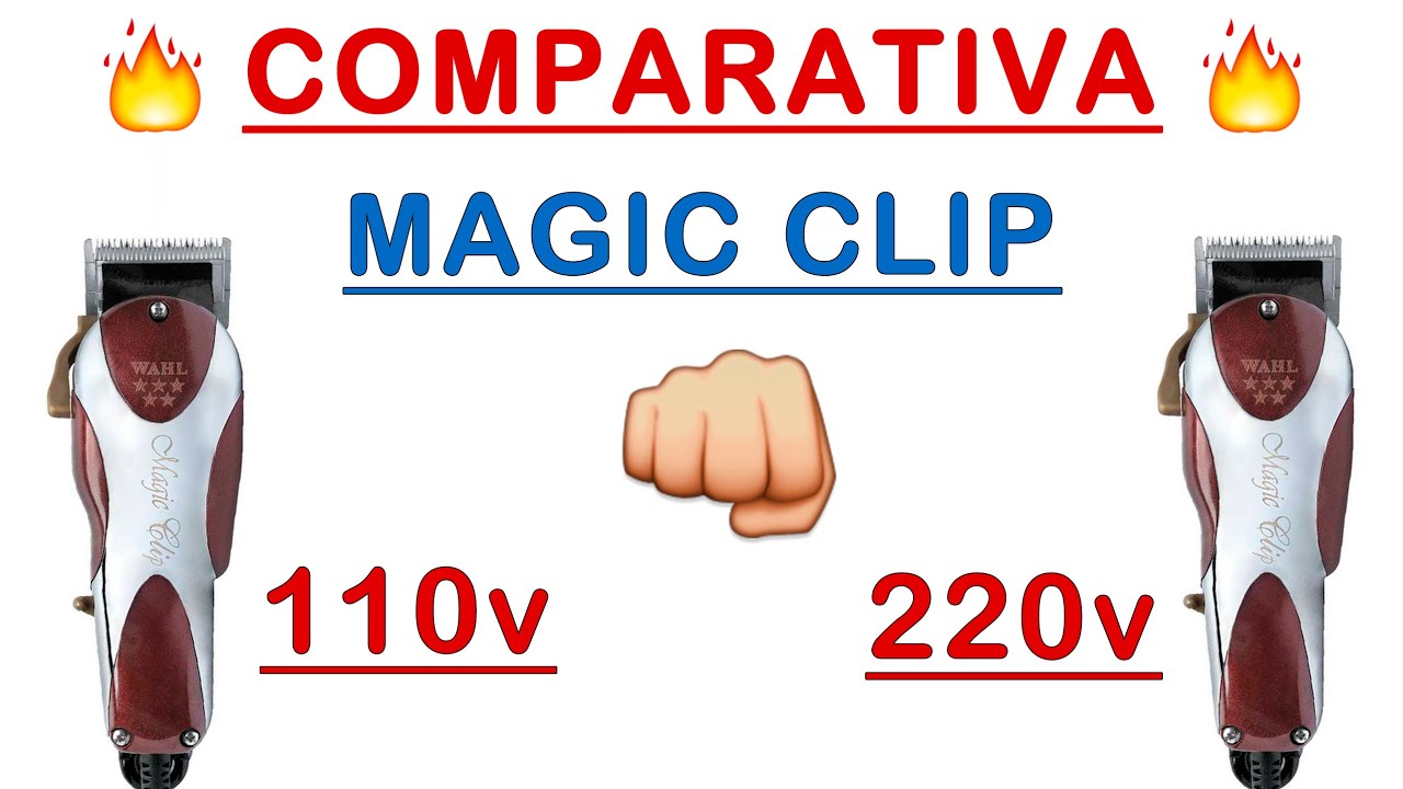 COMPARATIVA - MAGIC CLIP 110v VS MAGIC CLIP 220v (En Español)