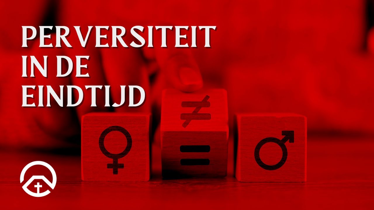 Perversiteit in de eindtijd | preek door Philip Spoelstra