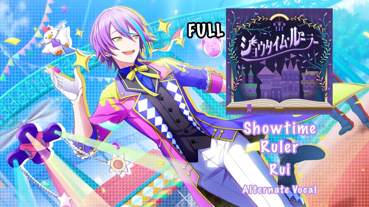 [FULL VER] Showtime Ruler ショウタイム・ルーラー Rui Kamishiro 神代 類 Alt Vocal