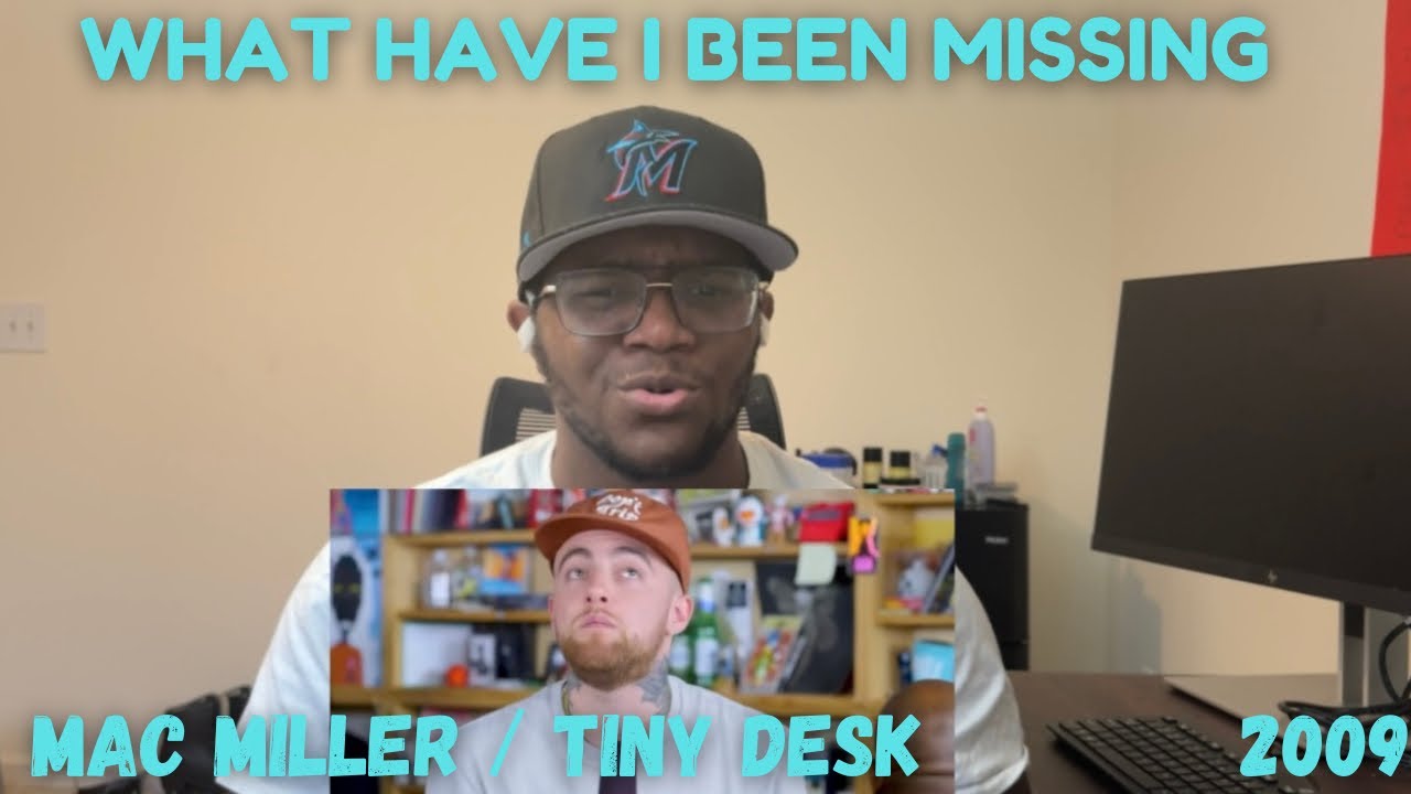 First Time Hearing Mac Miller & Tiny Desk / 2009 / Reaction