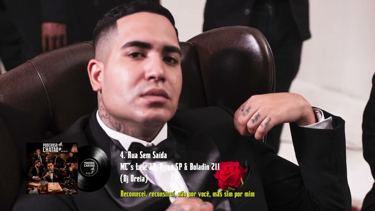 Rua Sem Sa&iacute;da | O Poderoso Chat&atilde;o - MC Lele JP, MC Ryan SP, Boladin 211 feat DJ Oreia