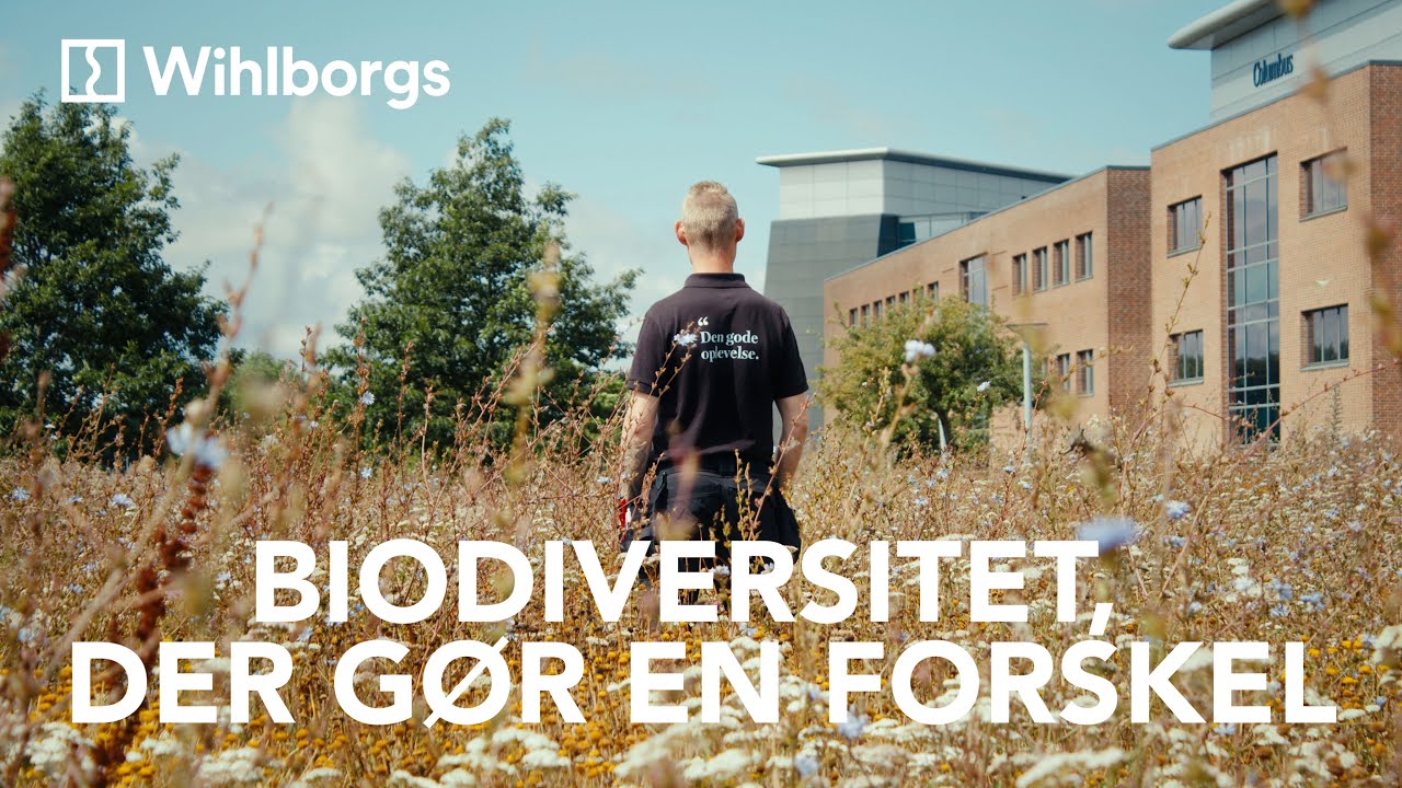 Biodiversitet, der g&oslash;r en forskel - Wihlborgs A/S
