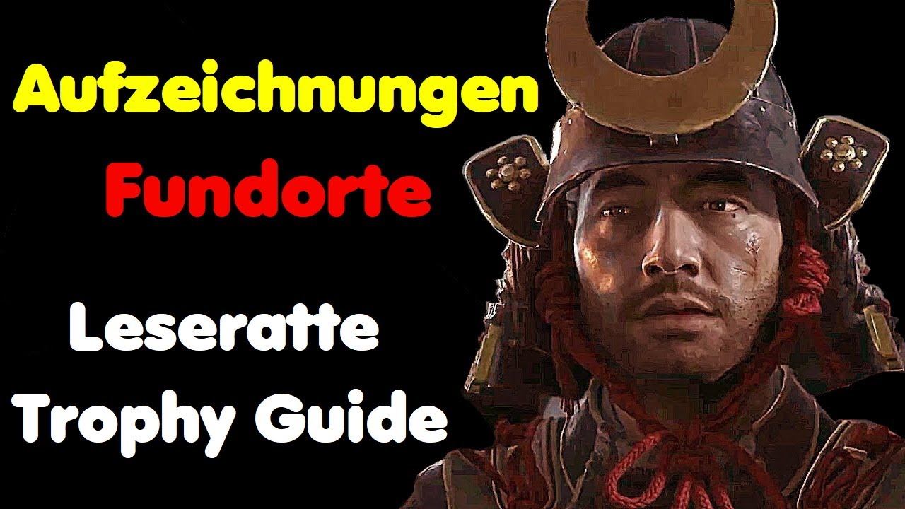 Ghost of Tsushima Aufzeichnungen Fundorte Trophy Guide Leseratte Troph&auml;e deutsch Locations records