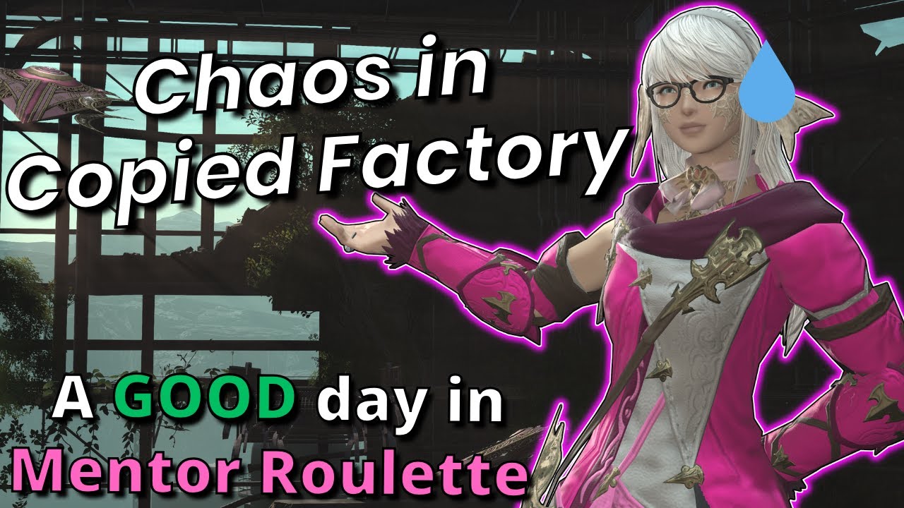 Chaos in Copied Factory! A GOOD day in Mentor Roulette!