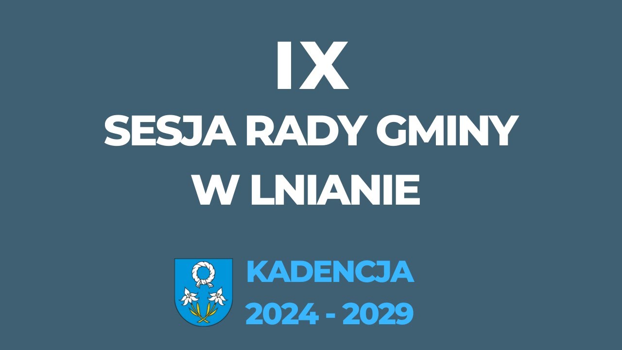 Gmina Lniano – IX Sesja Rady Gminy Lniano