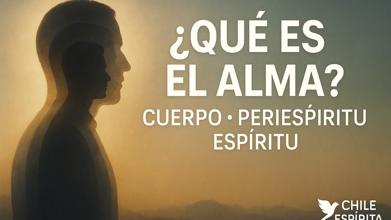 0016 - ¿Qué es el alma? Cuerpo, periespíritu y Espíritu | El Libro de los Espíritus (134–146a)