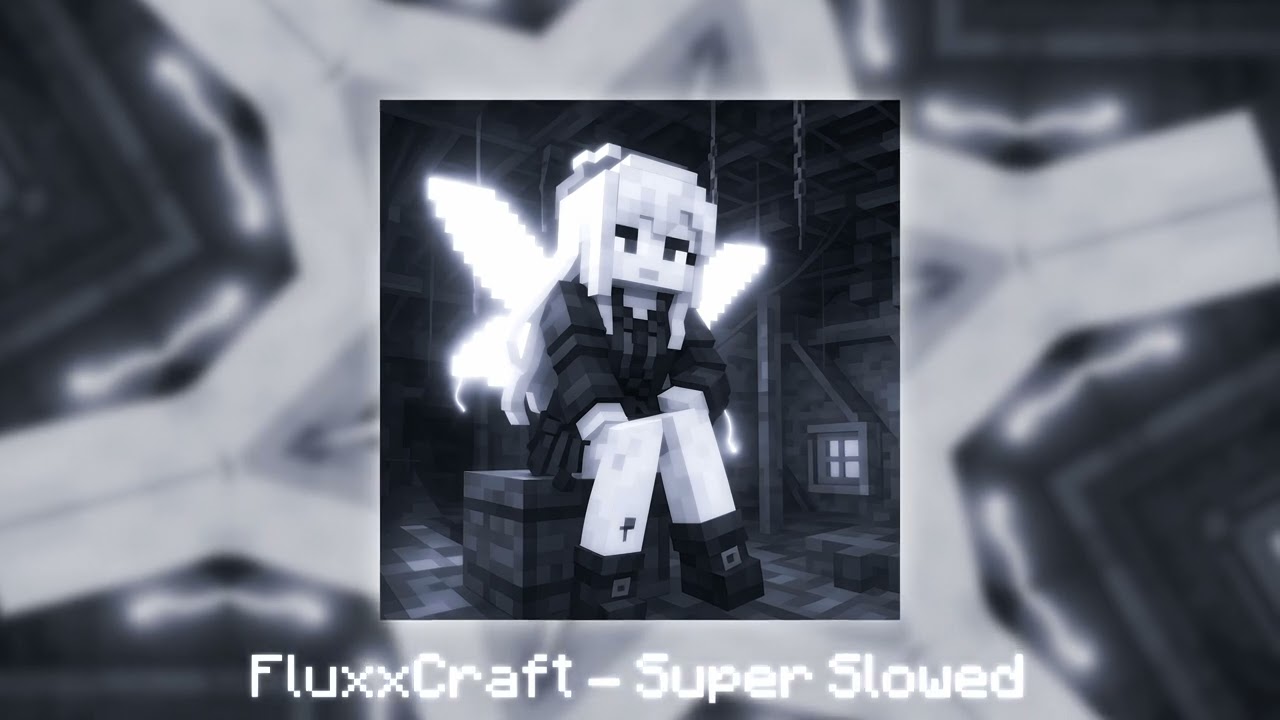 FluxxCraft • MINECRAFT FUNK • [Official Audio] • Super Slowed