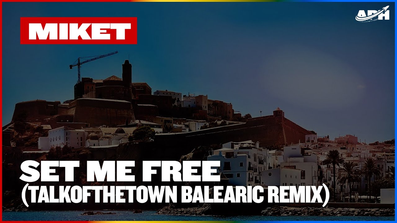 MikeT - Set Me Free (talkofthetown Extended Balearic Remix)