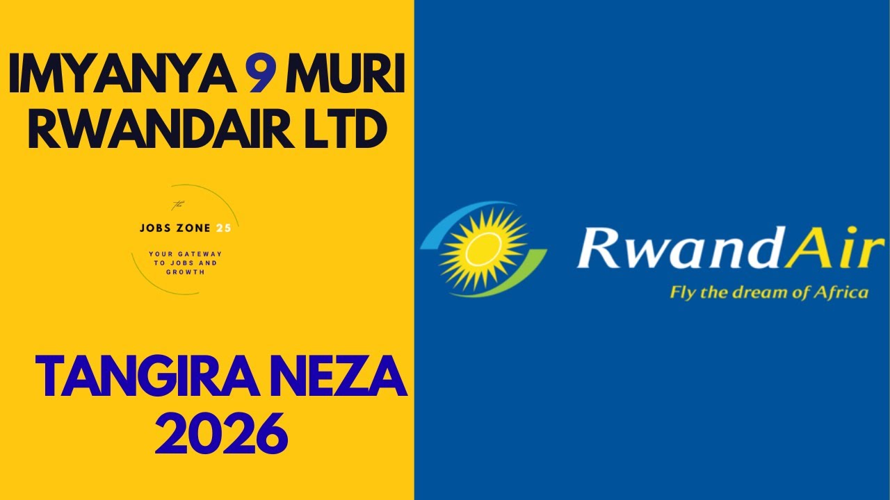 9 вакансий в компании Rwandair Ltd. Успешное начало карьеры в 2026 году.