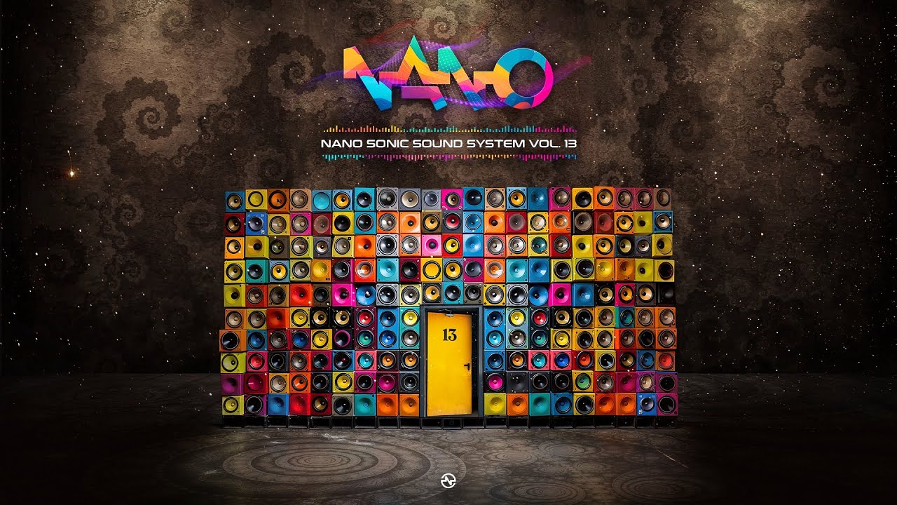 Nano Sonic Sound System Vol. 13 [Continuous Mix]