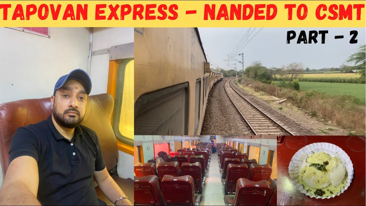 17618 Tapovan Express - Hazur Sahib to CSMT Mumbai PART 2