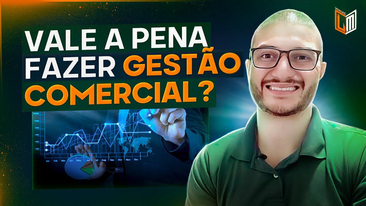 Vale a pena fazer faculdade de GESTÃO COMERCIAL?
