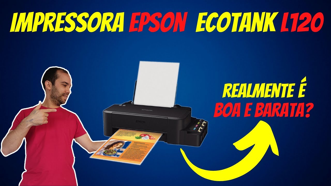 Impressora Colorida Epson EcoTank L120: É boa e barata?