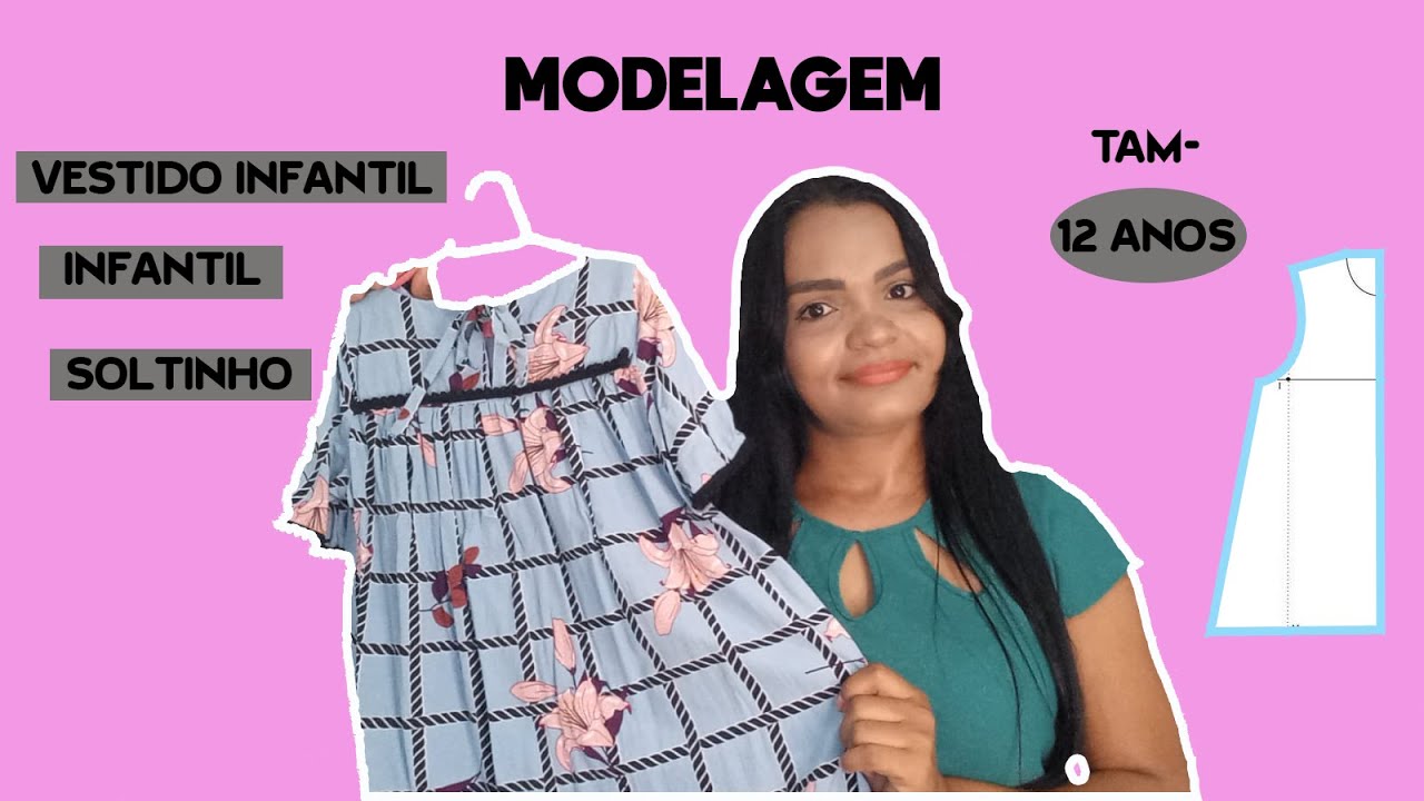 MODELAGEM Vestido Infantil TAM 12 anos. MOLDE GRATIS