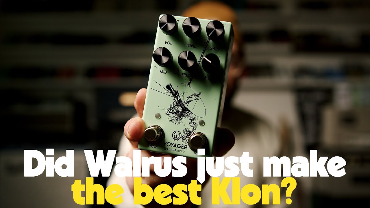 EVERY Klon tone imaginable! | Walrus Audio Voyager MKII Demo