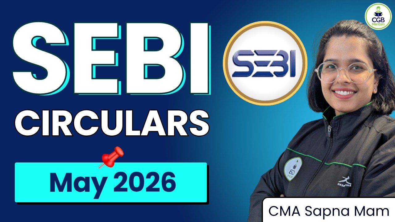 SEBI Circulars May 2026 | Complete May SEBI Circulars In One Shot | SEBI Circulars by Sapna Mam
