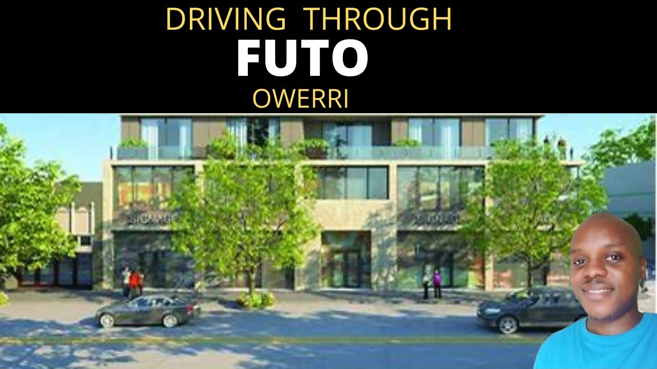 DRIVING THROUGH FEDERAL UNIVERSITY OF TECHNOLOGY OWERRI (FUTO)