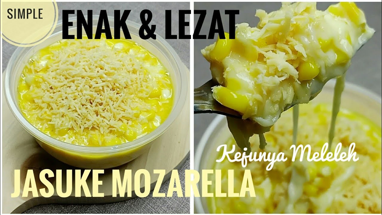 RESEP SIMPLE MEMBUAT JASUKE MOZARELLA ENAK & LEZAT | Makanan yang Meleleh di Mulut