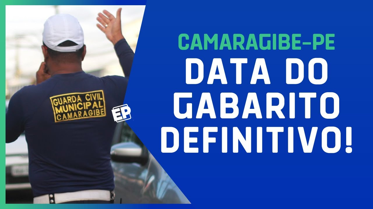 GUARDA CAMARAGIBE-PE: IGEDUC CONFIRMA DATA PARA DIVULGAR O GABARITO DEFINTIVO!