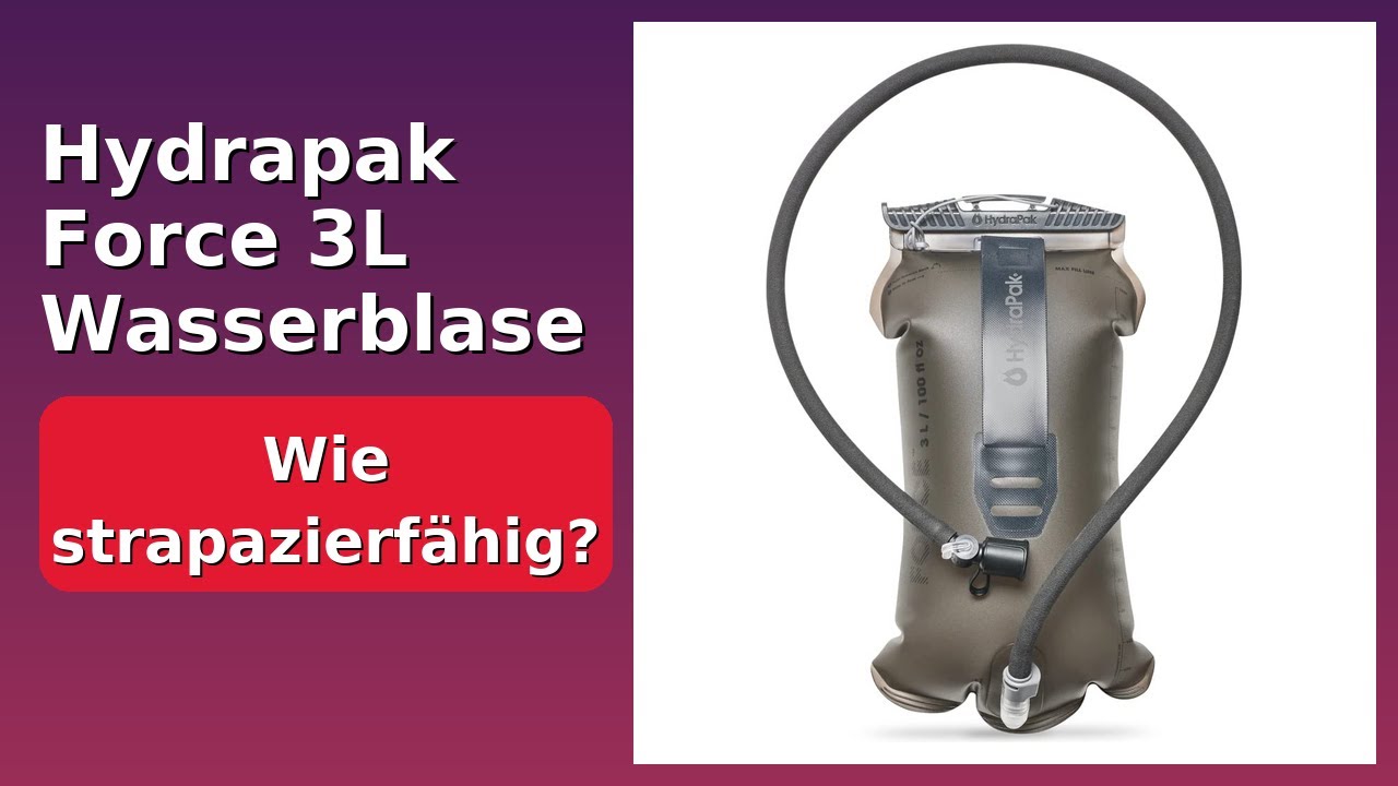 BEWERTUNG (2025): Hydrapak Force 3L Wasserblase. WESENTLICHE Einzelheiten