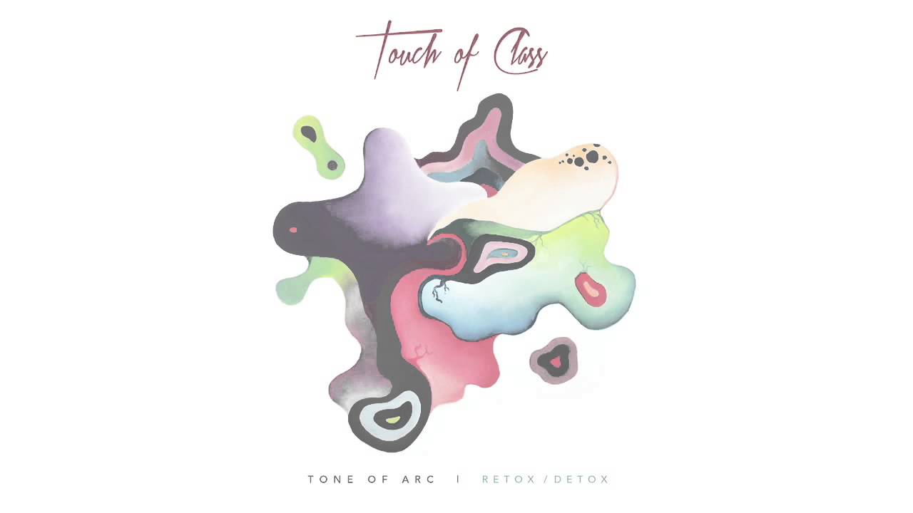 Tone Of Arc - Retox (Signal Flow & Pattern Drama's Detox Mix) - Touch of Class