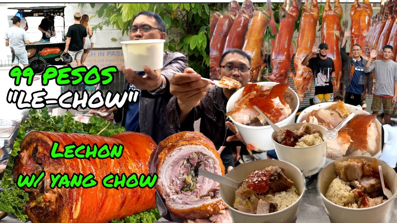 99 PESOS LECHON CEBU NA MAY YANG CHOW RICE SA PASAY, SA LAKI NG SERVINGS SASABOG ANG BATOK MO!