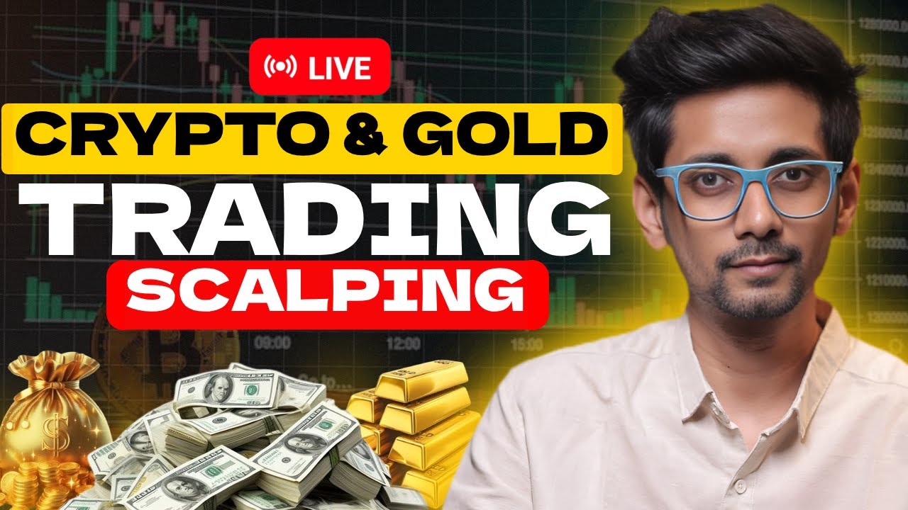Bitcoin & Gold Live Trading | Crypto & Forex Scalping Strategies 2025