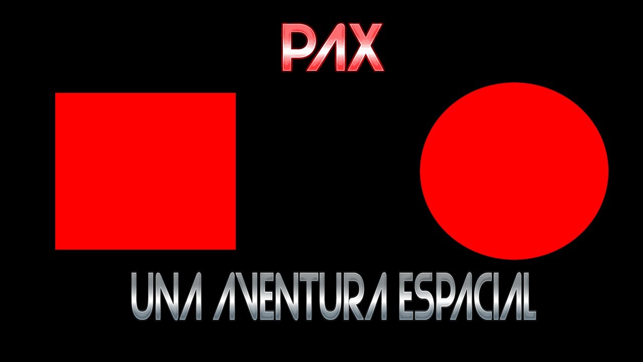 PAX Una Aventura Espacial - Tr&aacute;iler