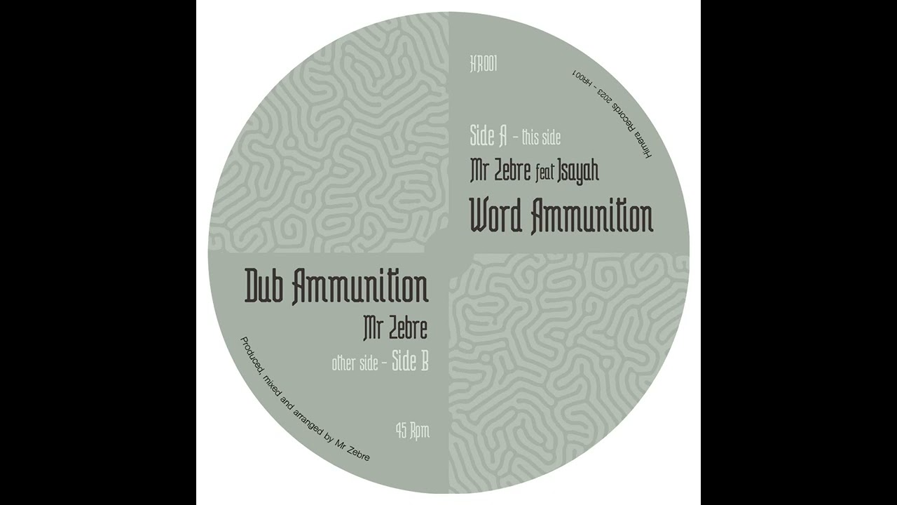 Mr Zebre feat. Isayah - Word Ammunition / Dub Ammunition (Himera HR001) (2023)