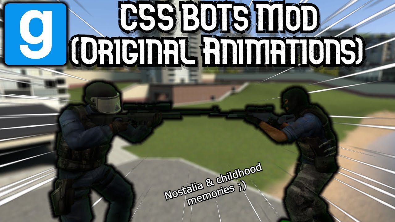 Gmod Addon Showcase - CSS BOTs Mod ( Original Animations )