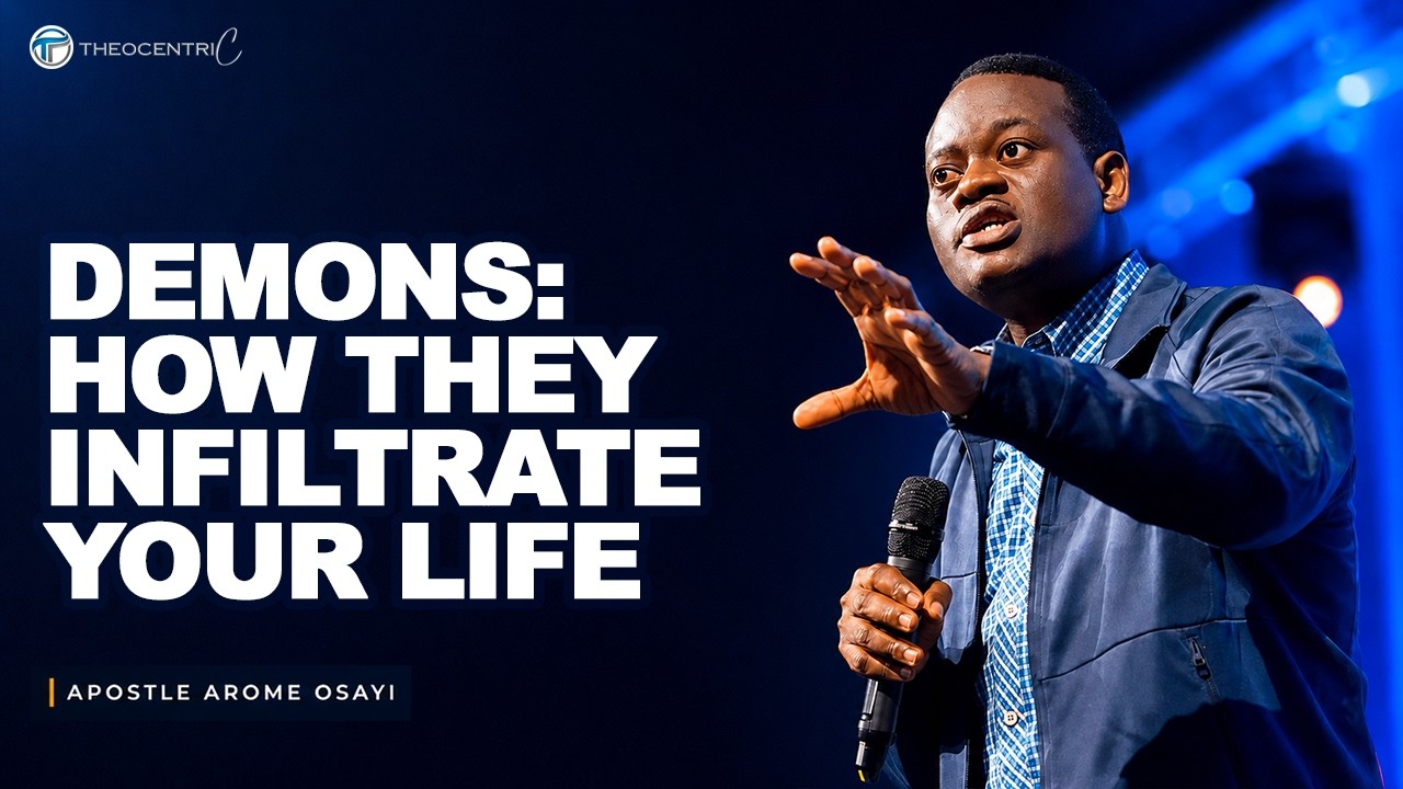 HOW DEMONS CAN ACCESS YOUR SOUL BODY AND MIND || APOSTLE AROME OSAYI